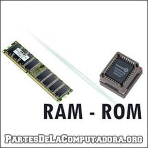 La RAM y la ROM