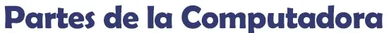Partes de la computadora